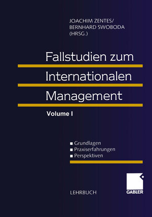 Buchcover Fallstudien zum Internationalen Management  | EAN 9783663100324 | ISBN 3-663-10032-4 | ISBN 978-3-663-10032-4
