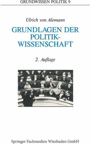 Buchcover Grundlagen der Politikwissenschaft | Ulrich Alemann | EAN 9783663102212 | ISBN 3-663-10221-1 | ISBN 978-3-663-10221-2
