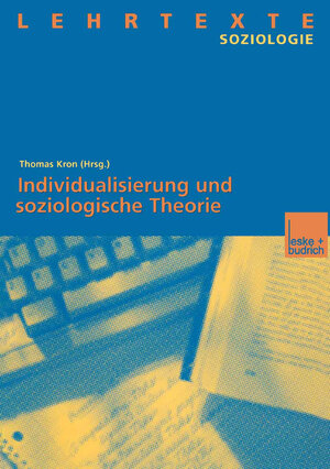 Buchcover Individualisierung und soziologische Theorie  | EAN 9783663103349 | ISBN 3-663-10334-X | ISBN 978-3-663-10334-9