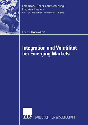 Buchcover Integration und Volatilität bei Emerging Markets | Frank Herrmann | EAN 9783663103738 | ISBN 3-663-10373-0 | ISBN 978-3-663-10373-8