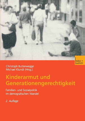 Buchcover Kinderarmut und Generationengerechtigkeit  | EAN 9783663104759 | ISBN 3-663-10475-3 | ISBN 978-3-663-10475-9