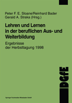 Buchcover Lehren und Lernen in der beruflichen Aus- und Weiterbildung  | EAN 9783663106449 | ISBN 3-663-10644-6 | ISBN 978-3-663-10644-9