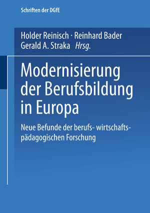 Buchcover Modernisierung der Berufsbildung in Europa  | EAN 9783663108368 | ISBN 3-663-10836-8 | ISBN 978-3-663-10836-8