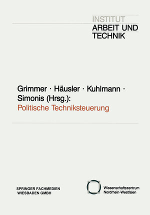 Buchcover Politische Techniksteuerung  | EAN 9783663110996 | ISBN 3-663-11099-0 | ISBN 978-3-663-11099-6