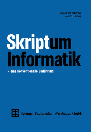 Buchcover Skriptum Informatik | Jochen Ludewig | EAN 9783663113737 | ISBN 3-663-11373-6 | ISBN 978-3-663-11373-7