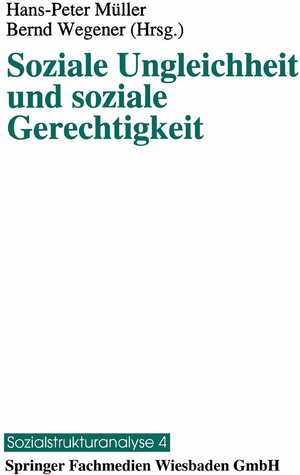 Buchcover Soziale Ungleichheit und soziale Gerechtigkeit  | EAN 9783663114192 | ISBN 3-663-11419-8 | ISBN 978-3-663-11419-2