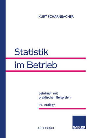 Buchcover Statistik im Betrieb | Kurt Scharnbacher | EAN 9783663114970 | ISBN 3-663-11497-X | ISBN 978-3-663-11497-0