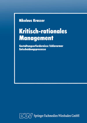 Buchcover Kritisch-rationales Management  | EAN 9783663122012 | ISBN 3-663-12201-8 | ISBN 978-3-663-12201-2