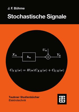 Buchcover Stochastische Signale | Johann F. Böhme | EAN 9783663124726 | ISBN 3-663-12472-X | ISBN 978-3-663-12472-6