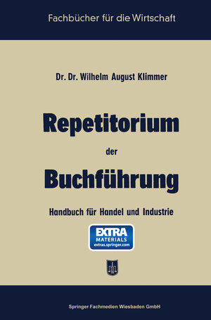 Buchcover Repetitorium der Buchführung | August Klimmer | EAN 9783663125594 | ISBN 3-663-12559-9 | ISBN 978-3-663-12559-4