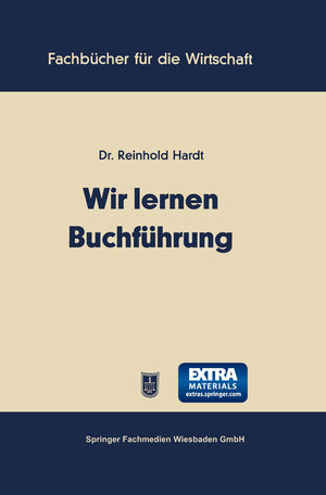 Buchcover Wir lernen Buchführung | Reinhold Hardt | EAN 9783663128731 | ISBN 3-663-12873-3 | ISBN 978-3-663-12873-1