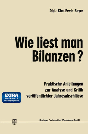 Buchcover Wie liest man Bilanzen? | Erwin Beyer | EAN 9783663128847 | ISBN 3-663-12884-9 | ISBN 978-3-663-12884-7
