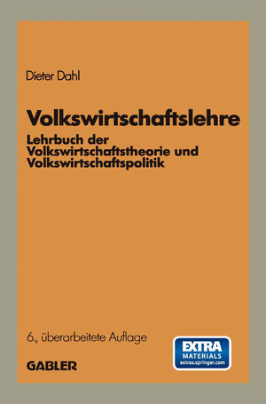 Buchcover Volkswirtschaftslehre | Dieter Dahl | EAN 9783663129325 | ISBN 3-663-12932-2 | ISBN 978-3-663-12932-5