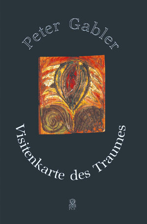 Buchcover Visitenkarte des Traumes | Peter Gabler | EAN 9783663129417 | ISBN 3-663-12941-1 | ISBN 978-3-663-12941-7