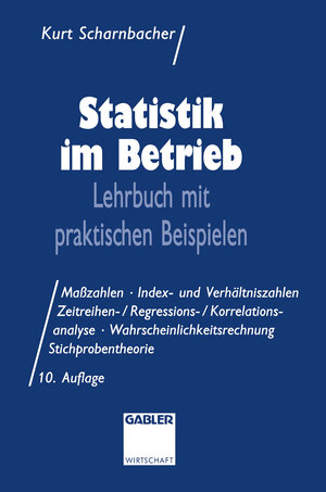 Buchcover Statistik im Betrieb | Kurt Scharnbacher | EAN 9783663130321 | ISBN 3-663-13032-0 | ISBN 978-3-663-13032-1