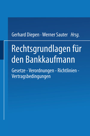 Buchcover Rechtsgrundlagen für den Bankkaufmann  | EAN 9783663130918 | ISBN 3-663-13091-6 | ISBN 978-3-663-13091-8