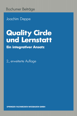 Buchcover Quality Circle und Lernstatt | Joachim Deppe | EAN 9783663131021 | ISBN 3-663-13102-5 | ISBN 978-3-663-13102-1