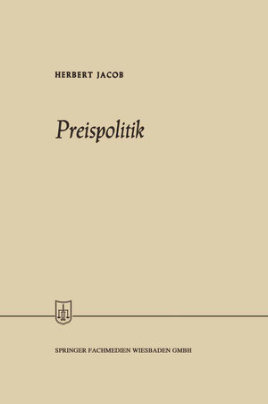 Buchcover Preispolitik | Herbert Jacob | EAN 9783663131236 | ISBN 3-663-13123-8 | ISBN 978-3-663-13123-6