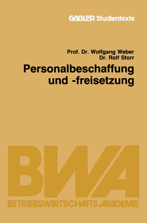 Buchcover Personalbeschaffung und -freisetzung | Wolfgang Weber | EAN 9783663131502 | ISBN 3-663-13150-5 | ISBN 978-3-663-13150-2