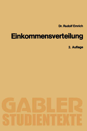 Buchcover Theorie der Einkommensverteilung | Rudolf Emrich | EAN 9783663134497 | ISBN 3-663-13449-0 | ISBN 978-3-663-13449-7