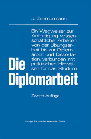 Buchcover Die Diplomarbeit | Josef Zimmermann | EAN 9783663135500 | ISBN 3-663-13550-0 | ISBN 978-3-663-13550-0