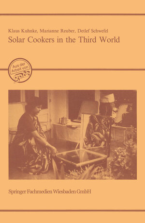 Buchcover Solar Cookers in the Third World | Klaus Kuhnke | EAN 9783663139393 | ISBN 3-663-13939-5 | ISBN 978-3-663-13939-3