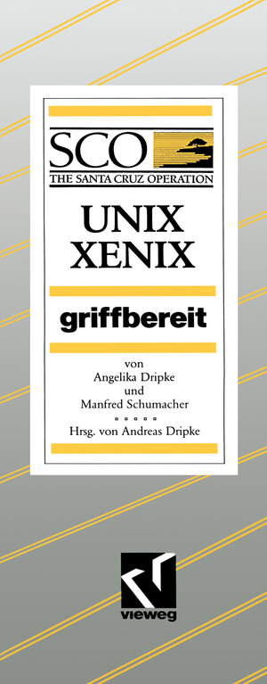 Buchcover SCO UNIX/XENIX | Angelika Dripke | EAN 9783663139447 | ISBN 3-663-13944-1 | ISBN 978-3-663-13944-7
