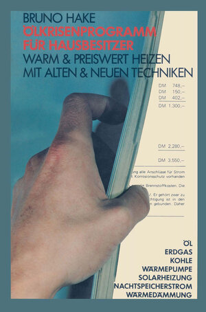 Buchcover Ölkrisenprogramm für Hausbesitzer | Bruno Hake | EAN 9783663140016 | ISBN 3-663-14001-6 | ISBN 978-3-663-14001-6