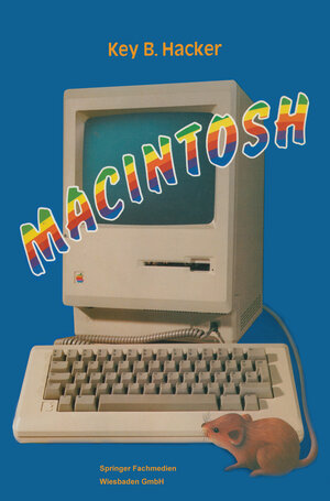 Buchcover Macintosh | Key B. Hacker | EAN 9783663140467 | ISBN 3-663-14046-6 | ISBN 978-3-663-14046-7