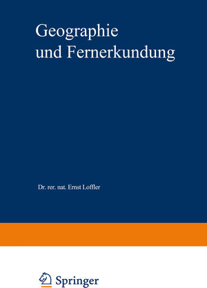 Buchcover Geographie und Fernerkundung | Ernst Löffler | EAN 9783663141112 | ISBN 3-663-14111-X | ISBN 978-3-663-14111-2