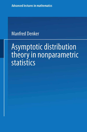 Buchcover Asymptotic Distribution Theory in Nonparametric Statistics | Manfred Denker | EAN 9783663142294 | ISBN 3-663-14229-9 | ISBN 978-3-663-14229-4