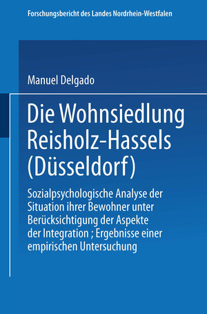 Buchcover Die Wohnsiedlung Reisholz-Hassels (Düsseldorf) | Jesus Manuel Delgado | EAN 9783663144489 | ISBN 3-663-14448-8 | ISBN 978-3-663-14448-9