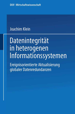 Buchcover Datenintegrität in heterogenen Informationssystemen | Joachim Klein | EAN 9783663146537 | ISBN 3-663-14653-7 | ISBN 978-3-663-14653-7