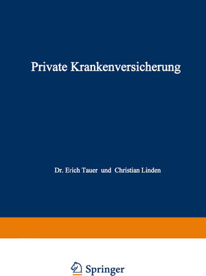 Buchcover Private Krankenversicherung | Erich Tauer | EAN 9783663146926 | ISBN 3-663-14692-8 | ISBN 978-3-663-14692-6