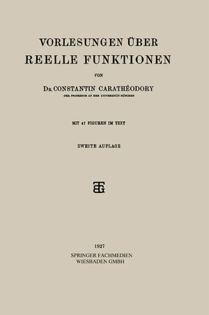 Buchcover Vorlesungen Über Reelle Funktionen | Dr. Constantin Carathéodory | EAN 9783663152057 | ISBN 3-663-15205-7 | ISBN 978-3-663-15205-7