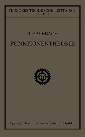 Buchcover Funktionentheorie | Dr. Ludwig Bieberbach | EAN 9783663154174 | ISBN 3-663-15417-3 | ISBN 978-3-663-15417-4