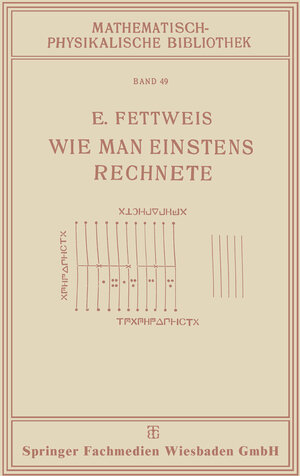 Buchcover Wie Man Einstens Rechnete | Ewald Fettweis | EAN 9783663157519 | ISBN 3-663-15751-2 | ISBN 978-3-663-15751-9