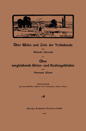 Buchcover Über Wesen und Ziele der Volkskunde | Albrecht Dieterich | EAN 9783663157847 | ISBN 3-663-15784-9 | ISBN 978-3-663-15784-7