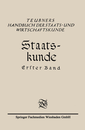 Buchcover Staats-Kunde | Richard Schmidt | EAN 9783663157977 | ISBN 3-663-15797-0 | ISBN 978-3-663-15797-7