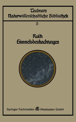 Buchcover Himmelsbeobachtung mit bloßem Auge | Franz Rusch | EAN 9783663159285 | ISBN 3-663-15928-0 | ISBN 978-3-663-15928-5