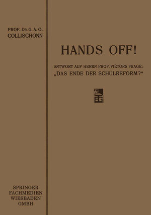 Buchcover Hands off! | G. A. O. Collischonn | EAN 9783663159292 | ISBN 3-663-15929-9 | ISBN 978-3-663-15929-2