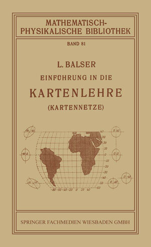 Buchcover Einführung in die Kartenlehre | L. Balser | EAN 9783663160441 | ISBN 3-663-16044-0 | ISBN 978-3-663-16044-1