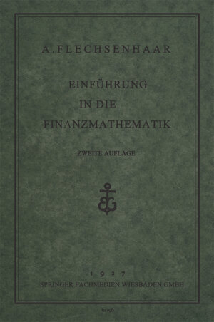 Buchcover Einführung in die Finanzmathematik | Dr. A. Flechsenhaar | EAN 9783663160496 | ISBN 3-663-16049-1 | ISBN 978-3-663-16049-6