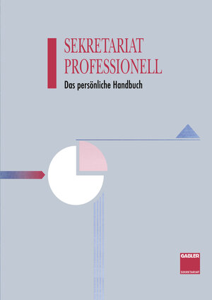Buchcover Sekretariat Professionell | Hans-Dieter Haenel | EAN 9783663192701 | ISBN 3-663-19270-9 | ISBN 978-3-663-19270-1