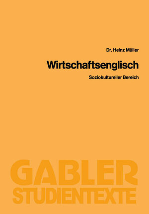 Buchcover Wirtschaftsenglisch | Heinz Müller | EAN 9783663193968 | ISBN 3-663-19396-9 | ISBN 978-3-663-19396-8