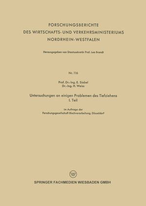 Buchcover Untersuchungen an einigen Problemen des Tiefziehens | E. Siebel | EAN 9783663195269 | ISBN 3-663-19526-0 | ISBN 978-3-663-19526-9