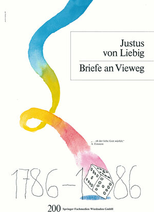 Buchcover Briefe an Vieweg | Justus Liebeg | EAN 9783663197065 | ISBN 3-663-19706-9 | ISBN 978-3-663-19706-5