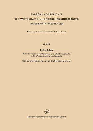 Buchcover Der Spannungszustand von Gattersägeblättern | E. Barz | EAN 9783663199748 | ISBN 3-663-19974-6 | ISBN 978-3-663-19974-8