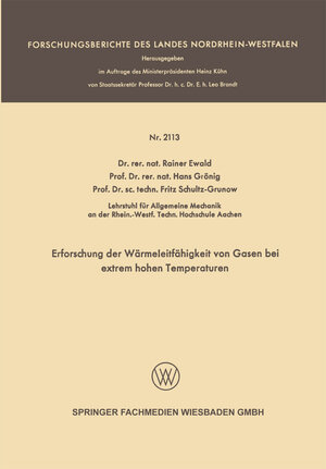 Buchcover Erforschung der Wärmeleitfähigkeit von Gasen bei extrem hohen Temperaturen | Rainer Ewald | EAN 9783663200246 | ISBN 3-663-20024-8 | ISBN 978-3-663-20024-6