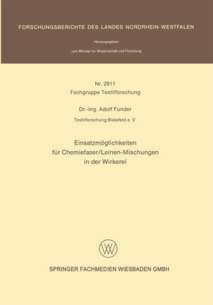 Buchcover Einsatzmöglichkeiten für Chemiefaser/Leinen-Mischungen in der Wirkerei | Adolf Funder | EAN 9783663200444 | ISBN 3-663-20044-2 | ISBN 978-3-663-20044-4